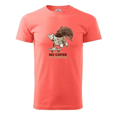 No cofee no workee