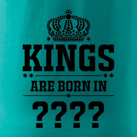 Kings are born in   (Vlastný mesiac narodenia)