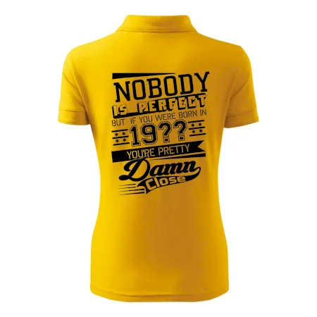 Nobody is perfect - Vlastný ročník