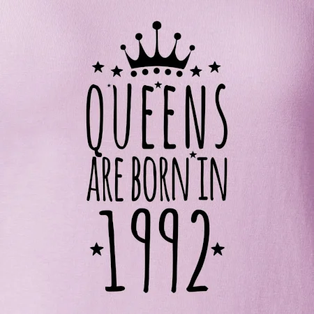 Queens are born in 1992