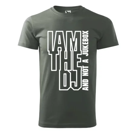 Iam the dj and not a jukebox na výšku