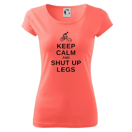 Keep calm and shut your legs