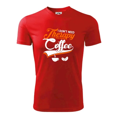 I don't need therapy coffee