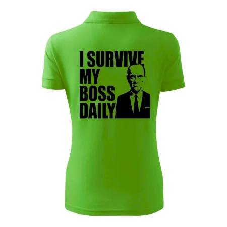 I survive my boss daily