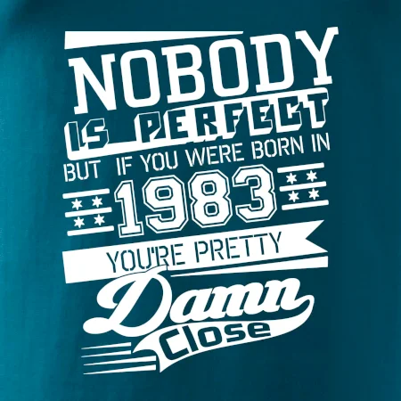 Nobody is perfect - 1983