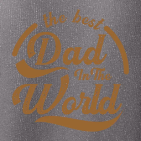 The best dad in the world - písacie