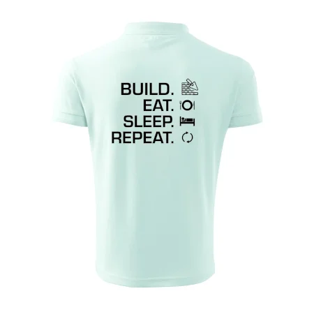 Build eat sleep repeat - tehly