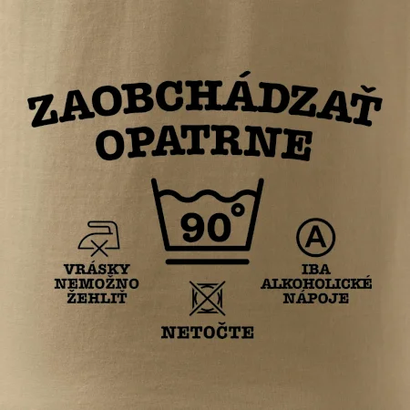 Zaobchádzať opatrne 90