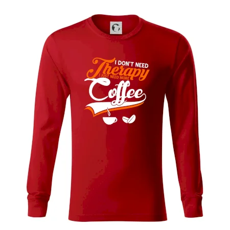 I don't need therapy coffee
