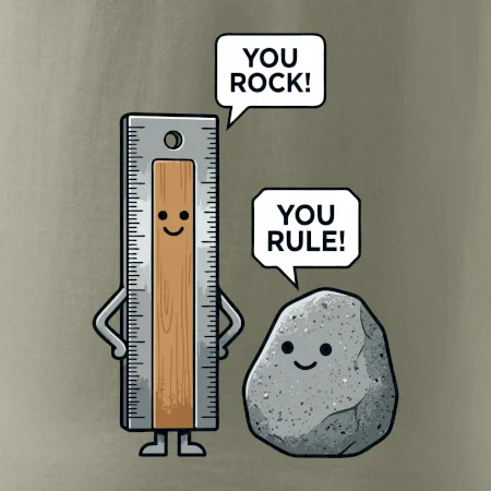 You rock, you rule!
