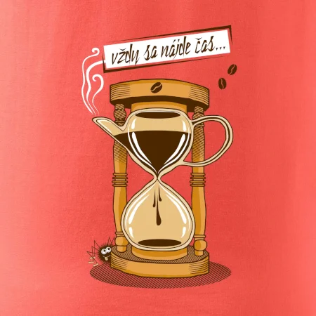 Vždy sa nájde čas na kávu (Pecka design)