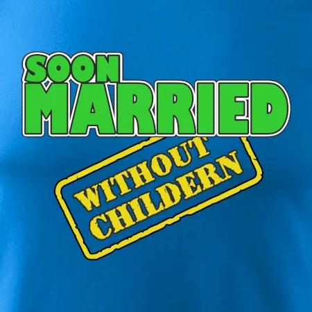Soon married without childern