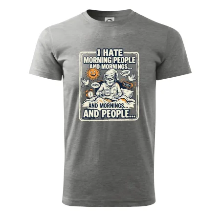 i hate morning people and mornings.... and people... - farebný obrázok