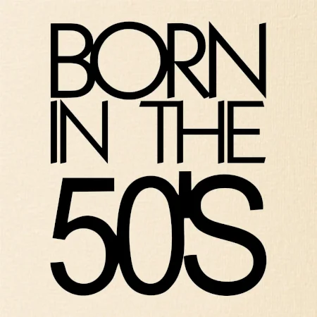 Born In The 50s
