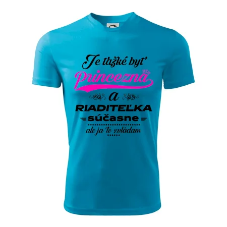 Je ťažké byť princezná riaditeľka