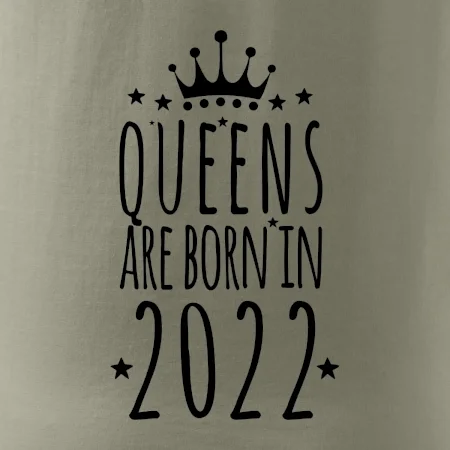 Queens are born in 2022