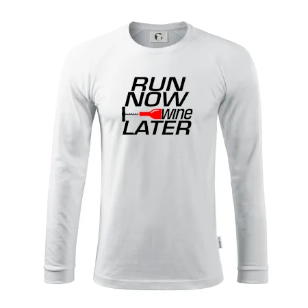 Run now Wine later