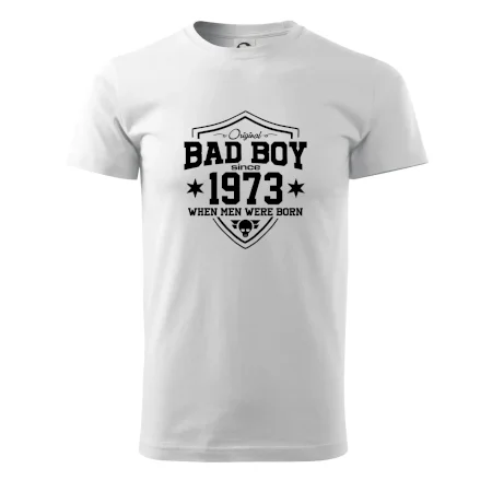 Bad boy since 1973