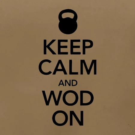 Keep calm and wod on