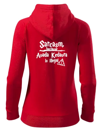 Harry - Sarcasm, because Avada Kedavra is illegal