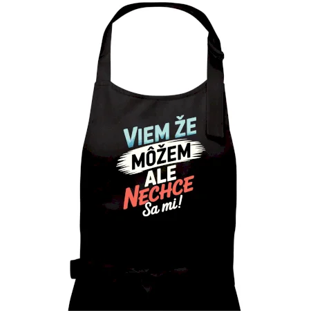 Viem že možem ale nechce sa mi!