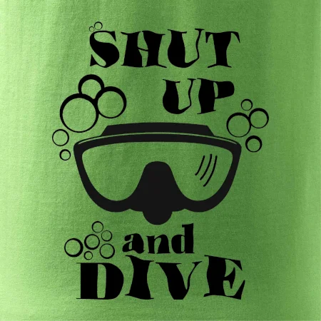 Shut up and dive