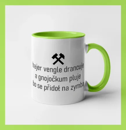Hajer vengle drancuje a gnojočkum pluje bo se přidoł na zymba