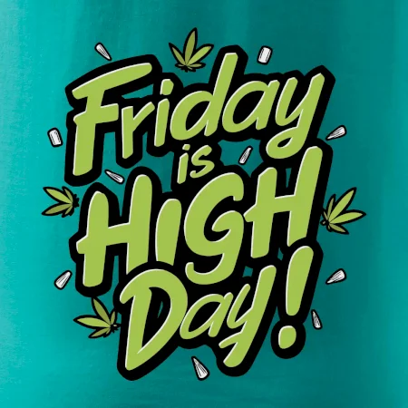 Marihuana - Friday is high day