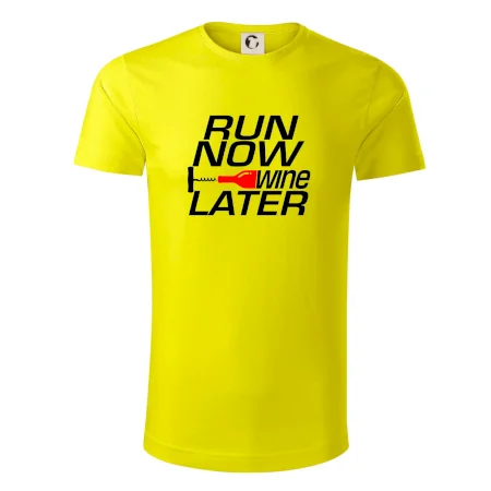 Run now Wine later
