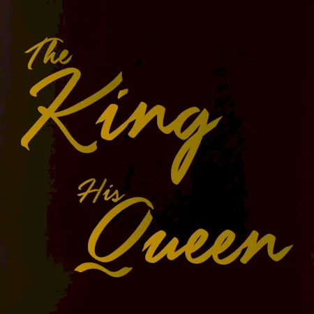 The King - His Queen - písané