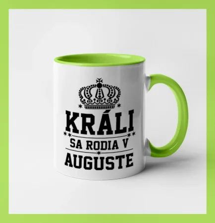 Králi sa rodia v auguste