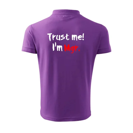 Trust me I´m  Mgr. / Ver mi som Magister.