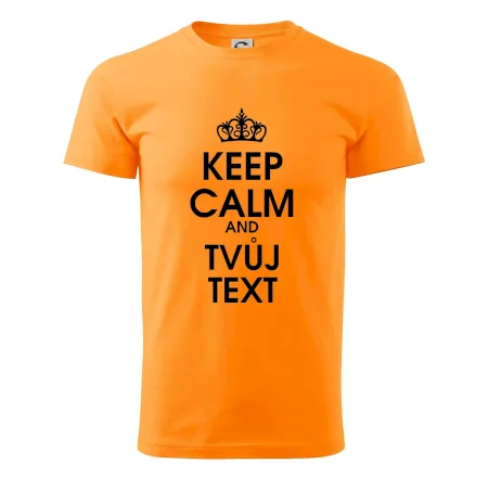 Keep calm - váš text