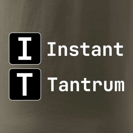 IT Nápis Instant Tantrum
