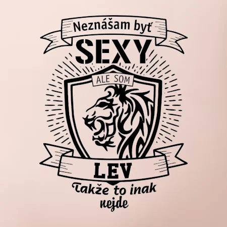Neznášam byť sexy - Lev