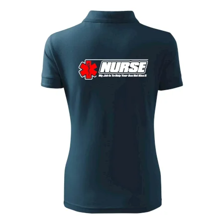 Nurse My Job Is To Save Your Ass Not Kiss It