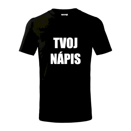 Tvoj vlastný nápis - tlačiaci