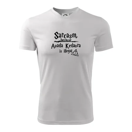Harry - Sarcasm, because Avada Kedavra is illegal