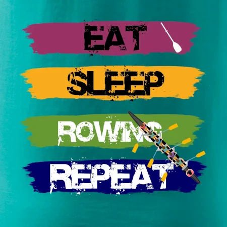 Eat sleep rowing repeat farebné
