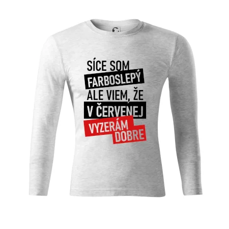 Síce som farboslepý, ale viem, že v červenej vyzerám dobre