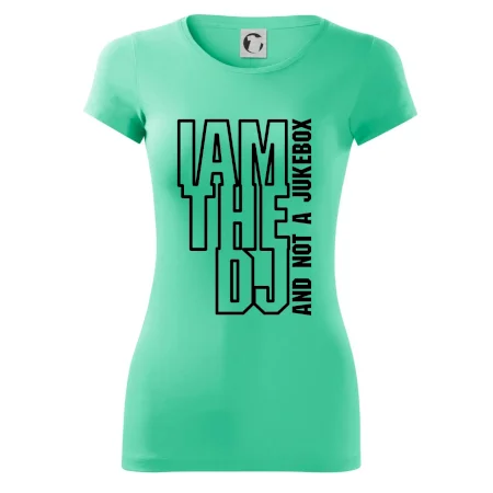 Iam the dj and not a jukebox na výšku