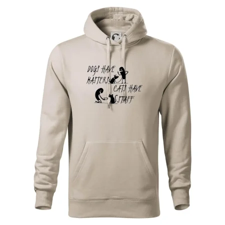 Dogs have masters, cats have staff