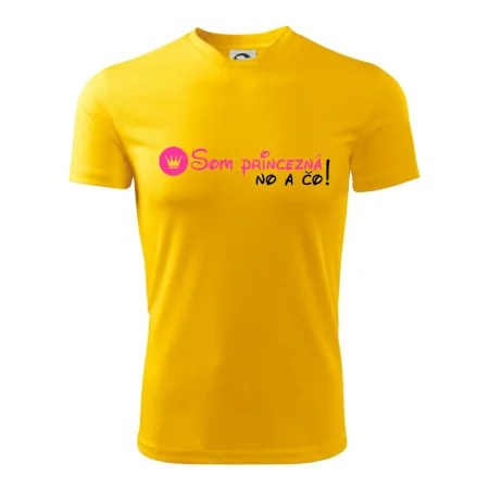 Som princezná No a čo!