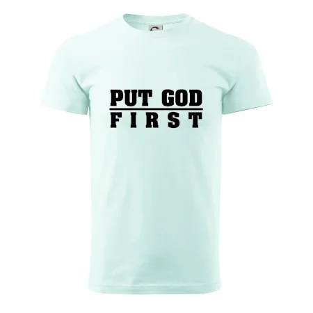 Put God first hrubý nápis