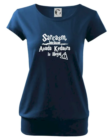 Harry - Sarcasm, because Avada Kedavra is illegal