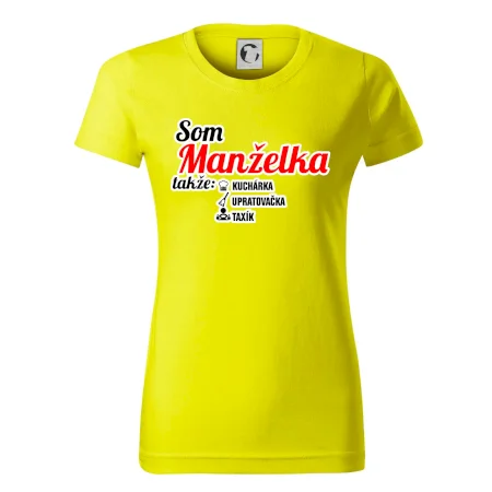 Som manželka takže...