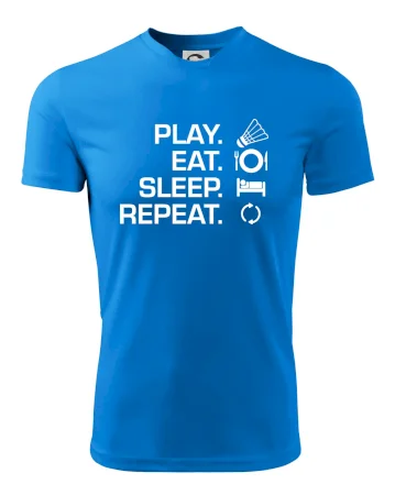 Play Eat Sleep Repeat badminton