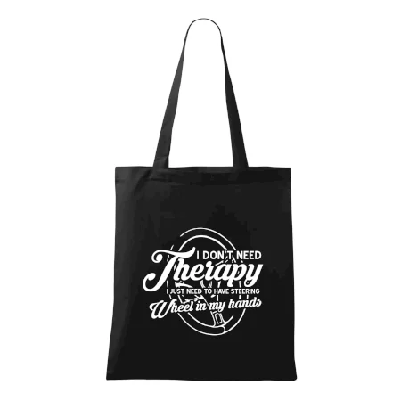 Okrúhly nápis -  I don't need therapy wheel in my hands