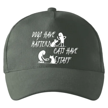Dogs have masters, cats have staff