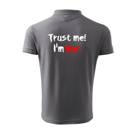 Trust me I´m  Mgr. / Ver mi som Magister.